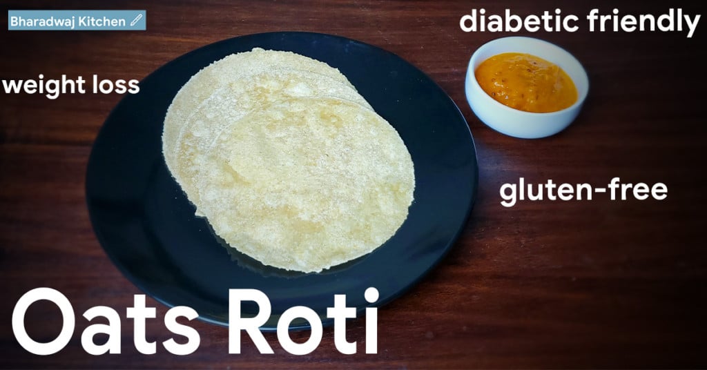 Oats Roti | How to lose weight by eating Oats | Oatmeal roti recipe | Oats roti recipe